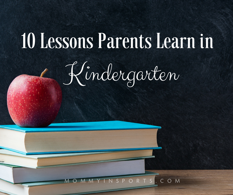 10 Lessons Parents Learn in