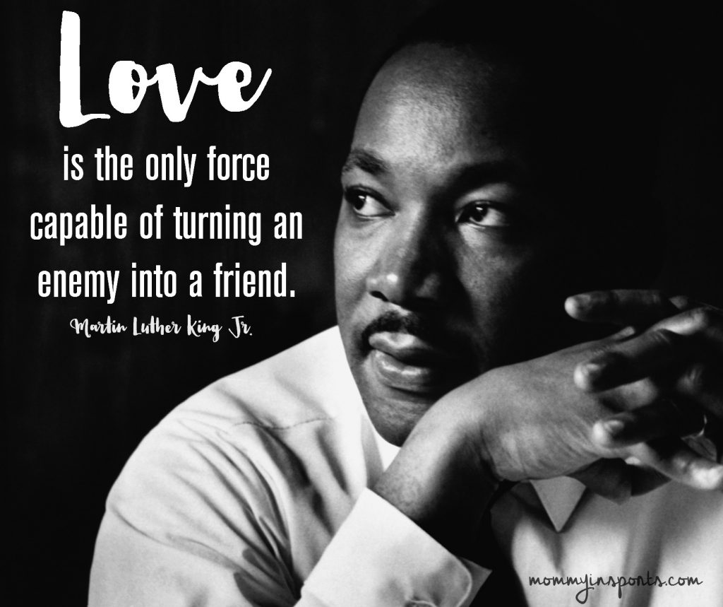Teaching our kids to look past black and white. Love is the only force capable of turning an enemy into a friend.