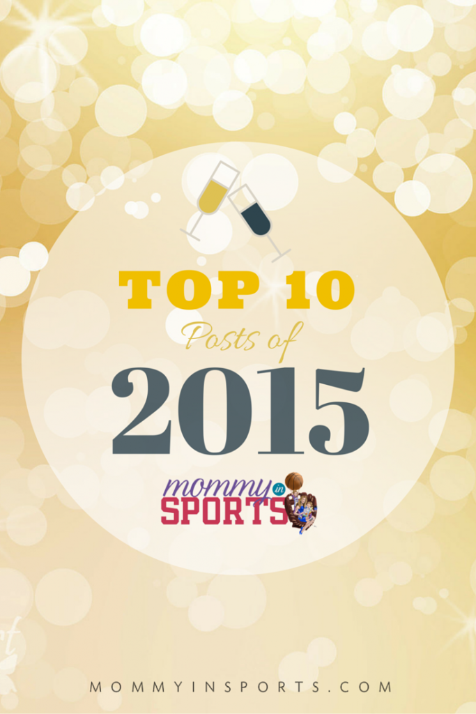 Top 10 Mommy in Sports posts of 2015 - did your fav make the list?!
