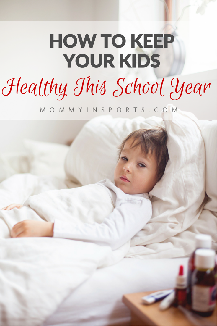 How To Keep Your Kids Healthy This School Year