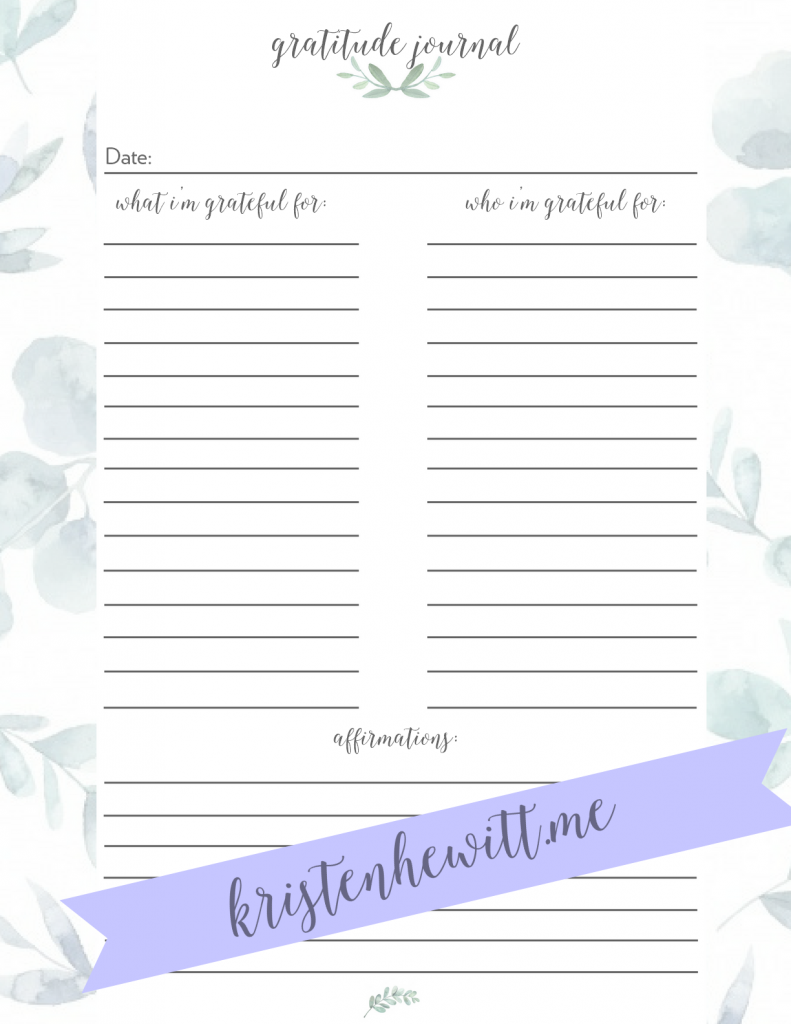 How & Why To Use A Gratitude Journal + FREE Printable! - Kristen Hewitt