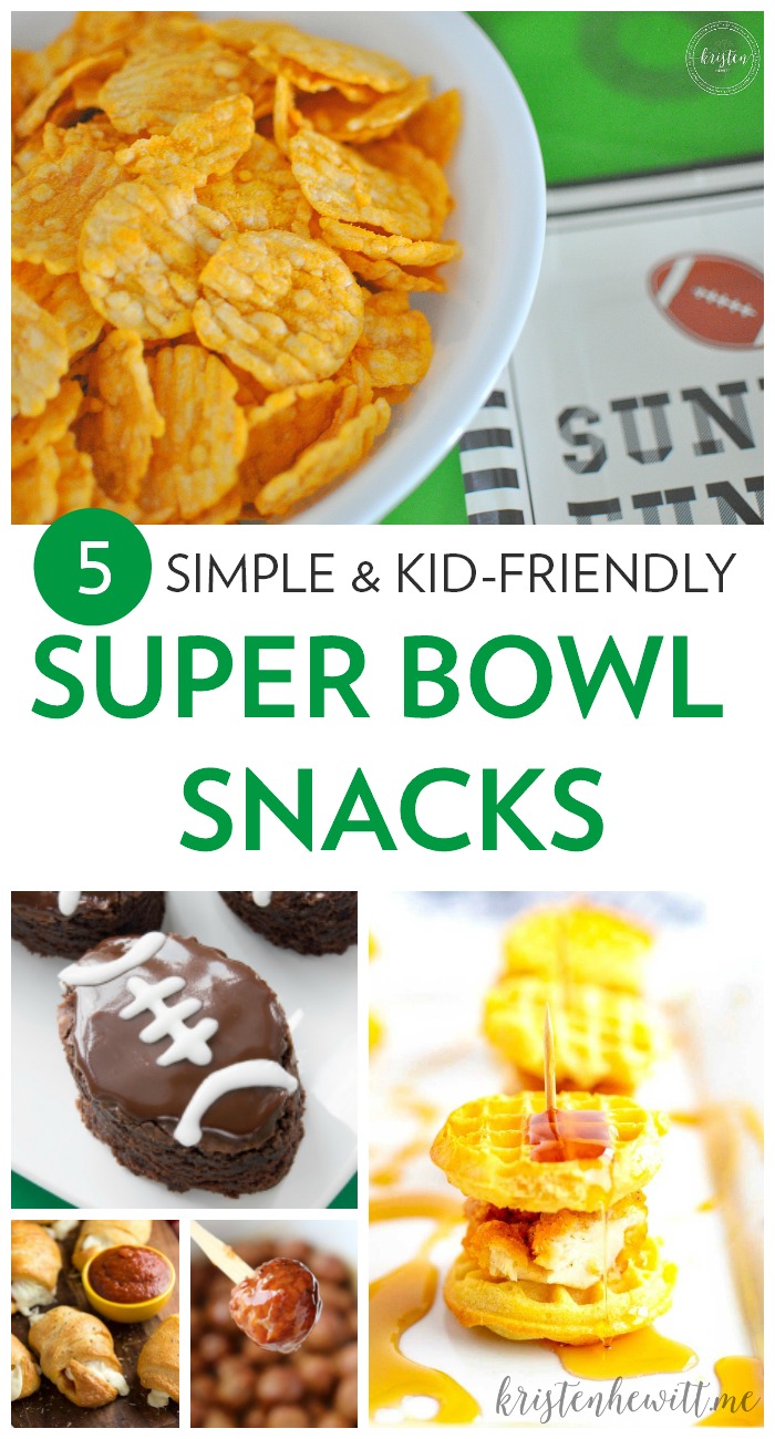 5 Simple Super Bowl Snacks that Will Make Your Family Cheer Kristen